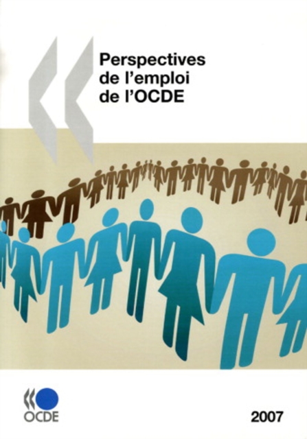 Perspectives de l'emploi de l'OCDE 2007, PDF eBook
