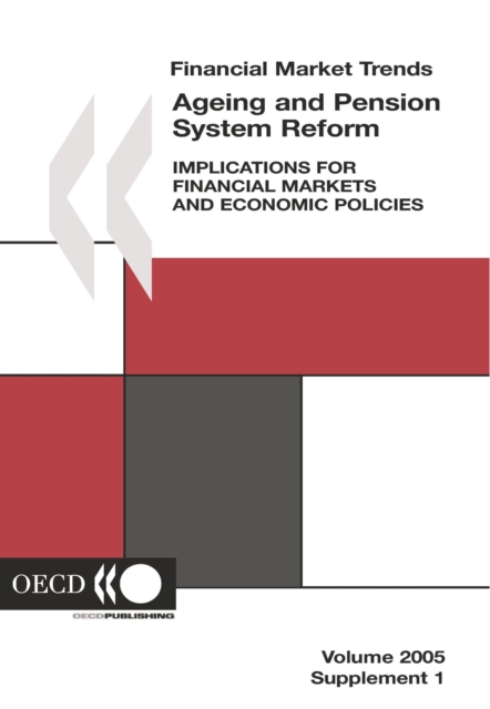 Financial Market Trends Ageing and Pension System Reform: Implications for Financial Markets and Economic Policies, PDF eBook