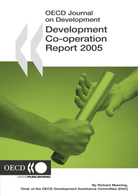 Development Co-operation Report 2005 Efforts and Policies of the Members of the Development Assistance Committee, PDF eBook