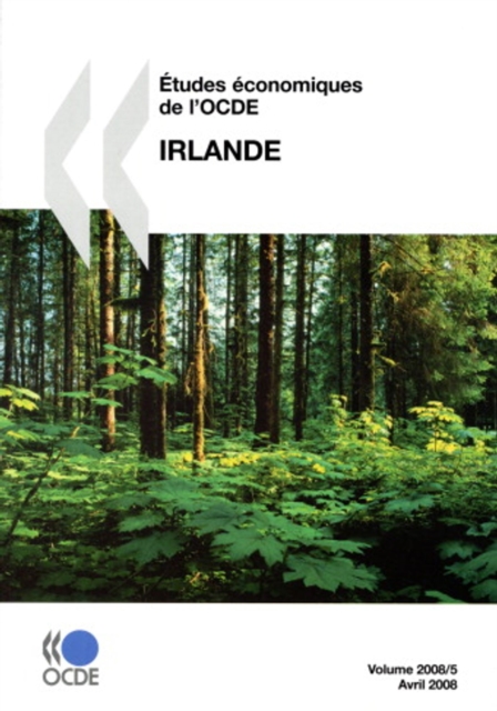 Etudes economiques de l'OCDE : Irlande 2008, PDF eBook