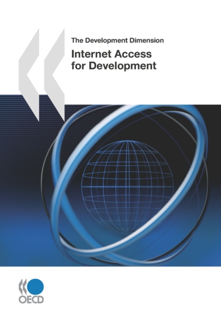 The Development Dimension Internet Access for Development, PDF eBook