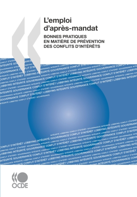 L'emploi d'apres mandat Bonnes pratiques en matiere de prevention des conflits d'interets, PDF eBook