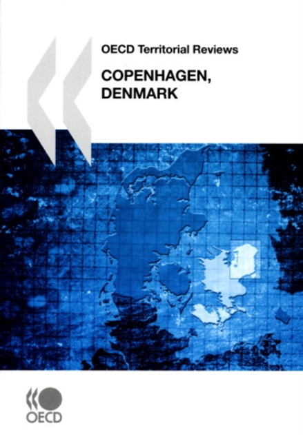 OECD Territorial Reviews: Copenhagen, Denmark 2009, PDF eBook