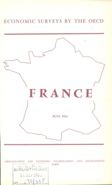 OECD Economic Surveys: France 1962, PDF eBook