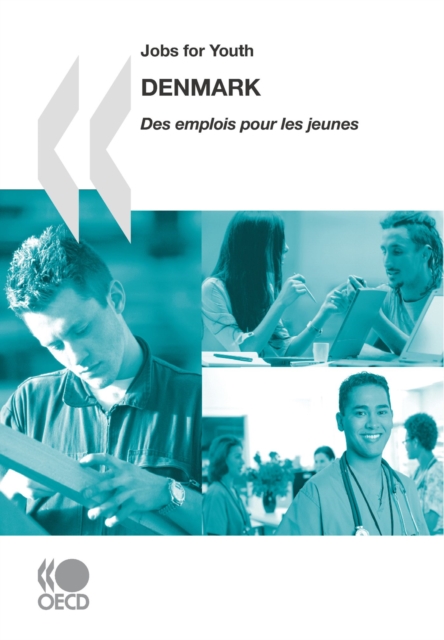 Jobs for Youth/Des emplois pour les jeunes: Denmark 2010, PDF eBook