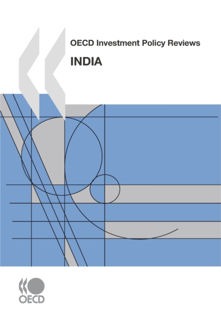 OECD Investment Policy Reviews: India 2009, PDF eBook