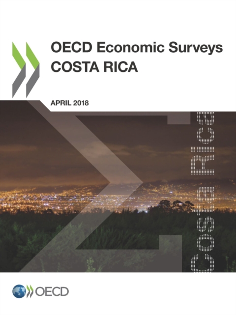 OECD Economic Surveys: Costa Rica 2018, PDF eBook