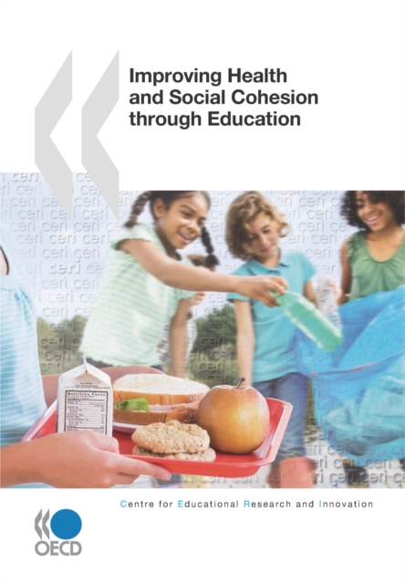Educational Research and Innovation Improving Health and Social Cohesion through Education, PDF eBook