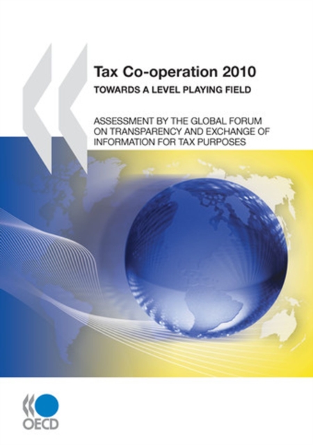 Tax Co-operation 2010 Towards a Level Playing Field, PDF eBook