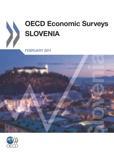 OECD Economic Surveys: Slovenia 2011, PDF eBook