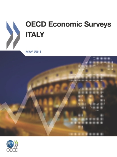 OECD Economic Surveys: Italy 2011, PDF eBook