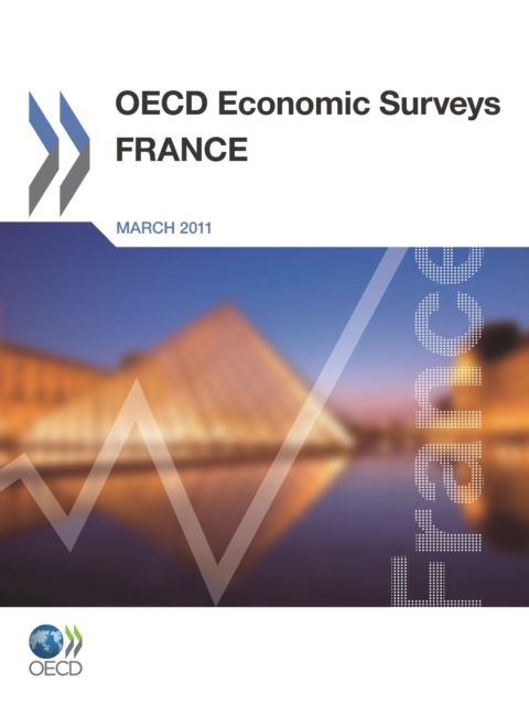 OECD Economic Surveys: France 2011, PDF eBook