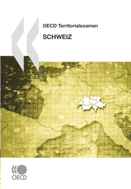 OECD Territorialexamen: Schweiz 2011, PDF eBook