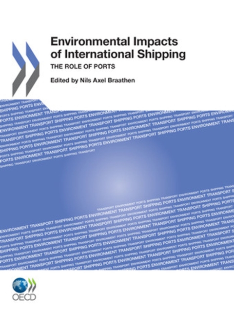 Environmental Impacts of International Shipping The Role of Ports, PDF eBook
