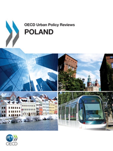 OECD Urban Policy Reviews, Poland 2011, PDF eBook