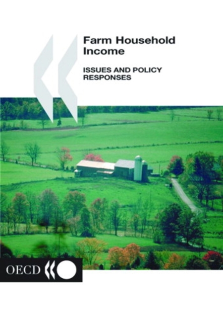 Farm Household Income Issues and Policy Responses, PDF eBook