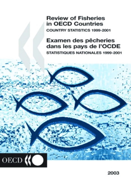 Review of Fisheries in OECD Countries: Country Statistics 2003, PDF eBook