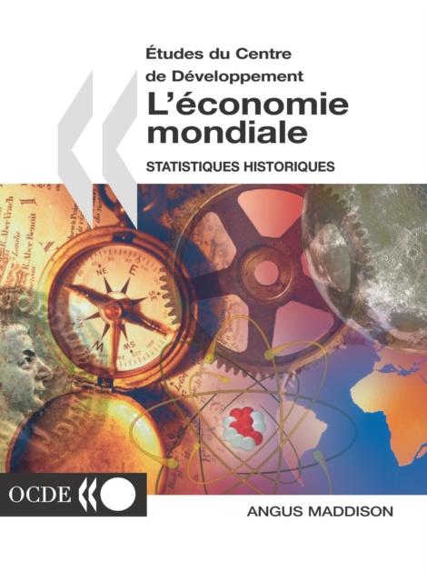 Etudes du Centre de developpement L'economie mondiale statistiques historiques, PDF eBook