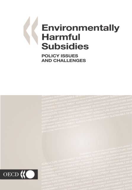 Environmentally Harmful Subsidies Policy Issues and Challenges, PDF eBook
