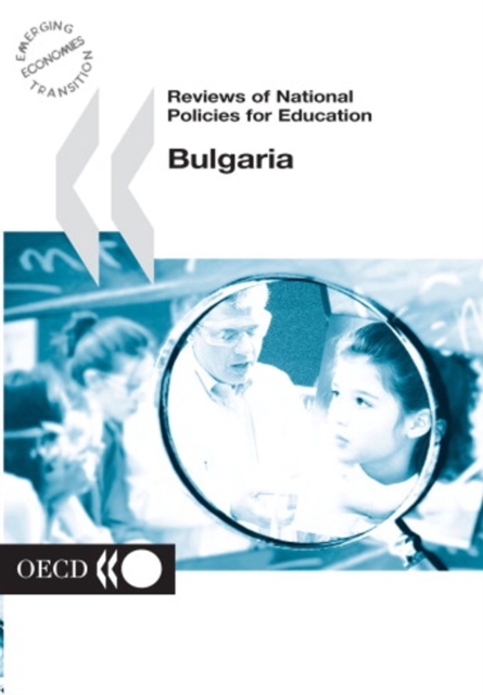 Reviews of National Policies for Education: Bulgaria 2004, PDF eBook