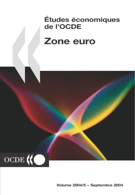 Etudes economiques de l'OCDE : Zone Euro 2004, PDF eBook