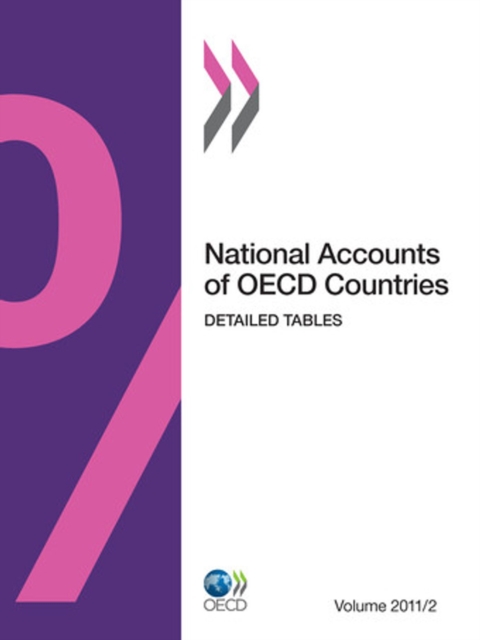 National Accounts of OECD Countries, Volume 2011 Issue 2 Detailed Tables, PDF eBook