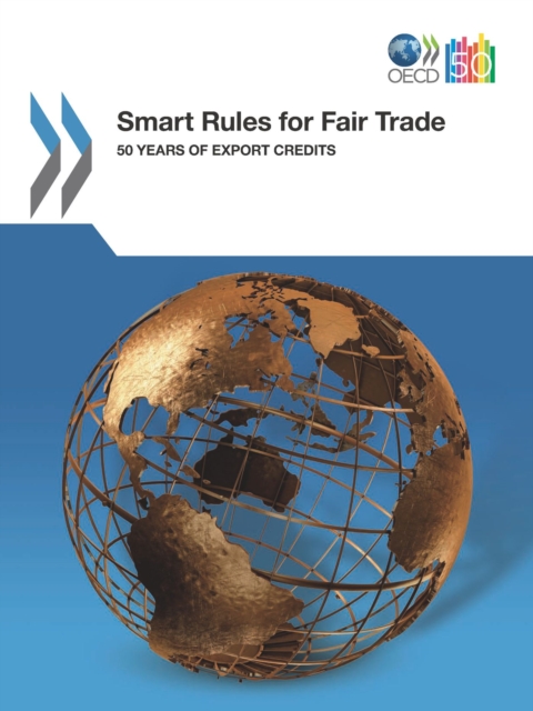 Smart Rules for Fair Trade 50 years of Export Credits, PDF eBook