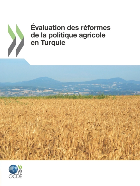 Evaluation des reformes de la politique agricole en Turquie, PDF eBook
