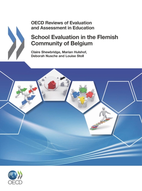 OECD Reviews of Evaluation and Assessment in Education: School Evaluation in the Flemish Community of Belgium 2011, PDF eBook