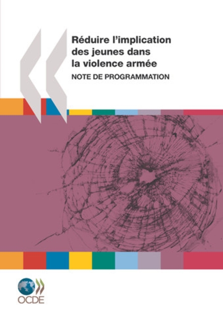 Conflits et fragilite Reduire l'implication des jeunes dans la violence armee Note de programmation, PDF eBook