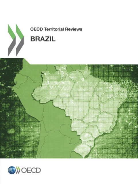 OECD Territorial Reviews: Brazil 2013, PDF eBook
