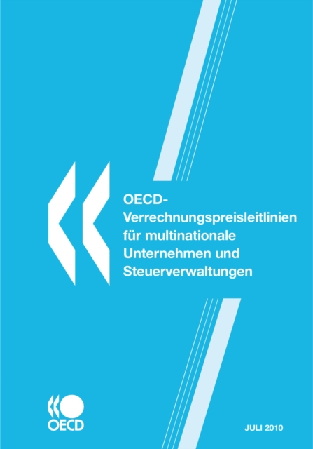 OECD-Verrechnungspreisleitlinien fur multinationale Unternehmen und Steuerverwaltungen 2010, PDF eBook