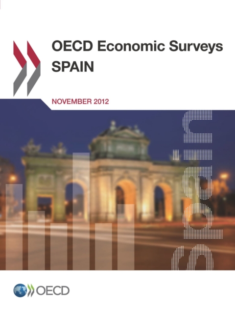 OECD Economic Surveys: Spain 2012, PDF eBook