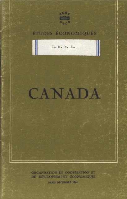Etudes economiques de l'OCDE : Canada 1964, PDF eBook