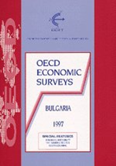 OECD Economic Surveys: Bulgaria 1997, PDF eBook