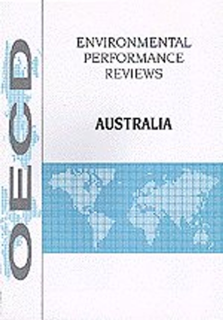 OECD Environmental Performance Reviews: Australia 1998, PDF eBook