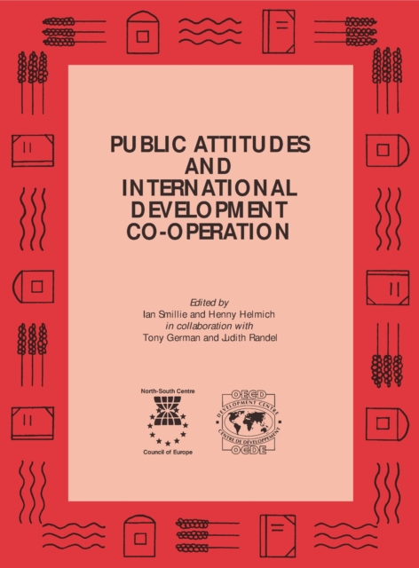 Development Centre Studies Public Attitudes and International Development Co-operation, PDF eBook