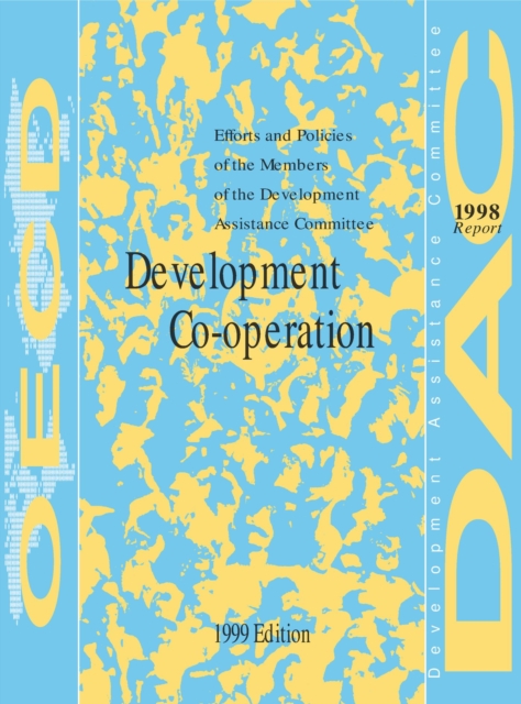 Development Co-operation Report 1998 Efforts and Policies of the Members of the Development Assistance Committee, PDF eBook