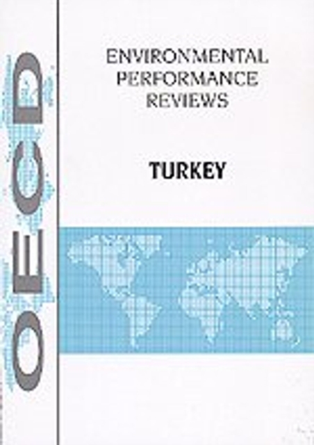 OECD Environmental Performance Reviews: Turkey 1999, PDF eBook