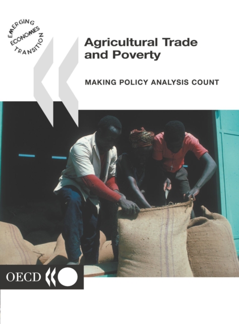 Agricultural Trade and Poverty Making Policy Analysis Count, PDF eBook