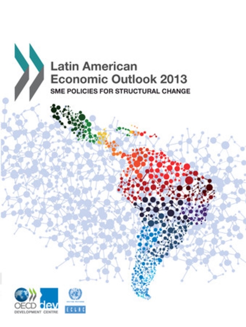 Latin American Economic Outlook 2013 SME Policies for Structural Change, PDF eBook