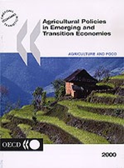Agricultural Policies in Emerging and Transition Economies 2000, PDF eBook