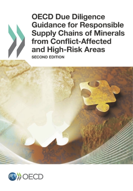 OECD Due Diligence Guidance for Responsible Supply Chains of Minerals from Conflict-Affected and High-Risk Areas Second Edition, PDF eBook