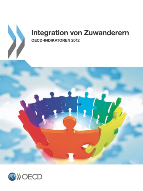 Integration von Zuwanderern: OECD-Indikatoren 2012, PDF eBook