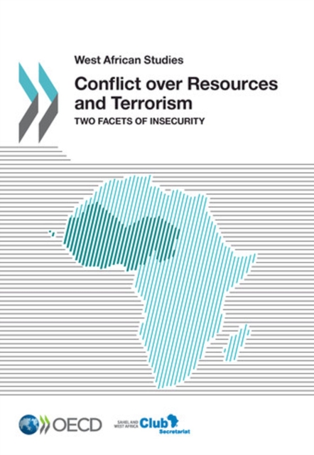 West African Studies Conflict over Resources and Terrorism Two Facets of Insecurity, PDF eBook