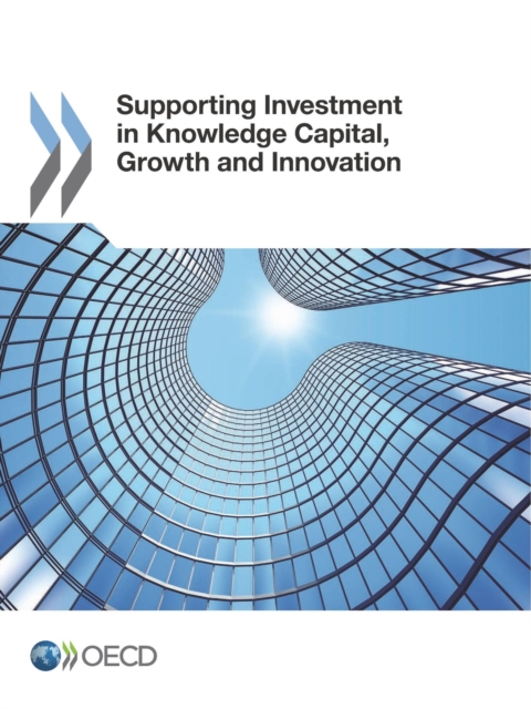 Supporting Investment in Knowledge Capital, Growth and Innovation, PDF eBook