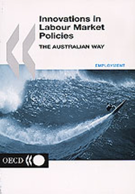 Innovations in Labour Market Policies The Australian Way, PDF eBook