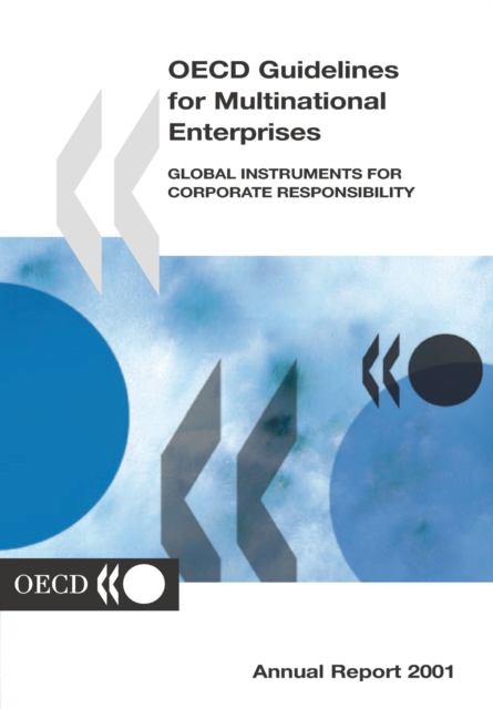 OECD Guidelines for Multinational Enterprises 2001 Global Instruments for Corporate Responsibility, PDF eBook