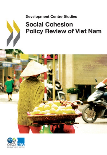 Development Centre Studies Social Cohesion Policy Review of Viet Nam, PDF eBook