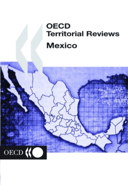 OECD Territorial Reviews: Mexico 2003, PDF eBook